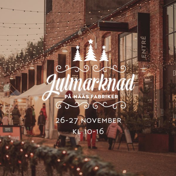 Julmarknad Nääs Fabriker 26-27nov